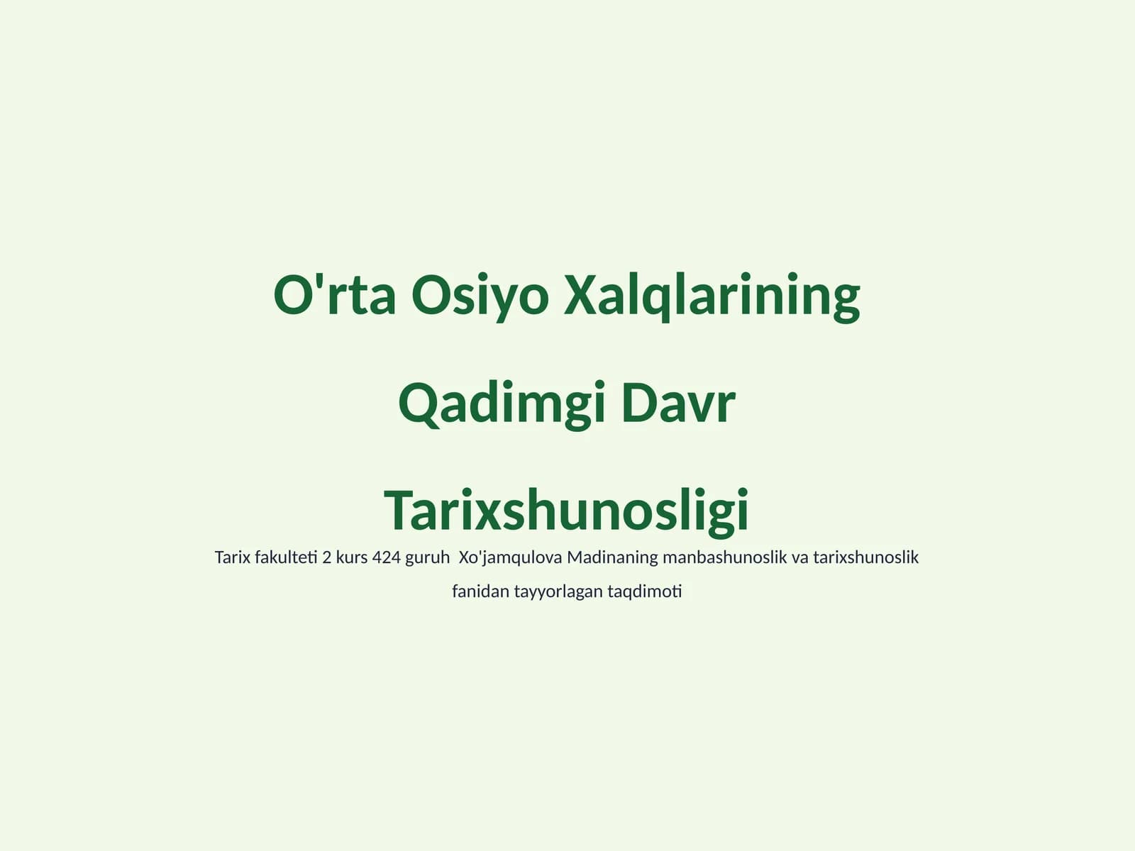 O'rta Osiyo Xalqlarining Qadimgi Davr Tarixshunosligi