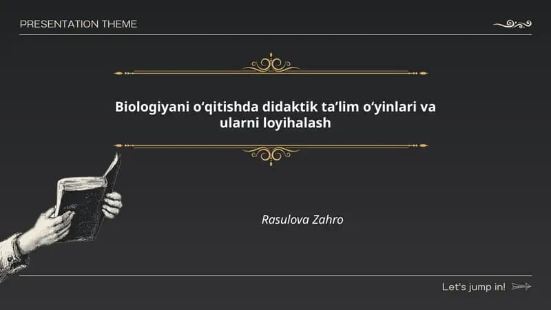 Biologiyani oʻqitishda didaktik taʼlim oʻyinlari va ularni loyihalash