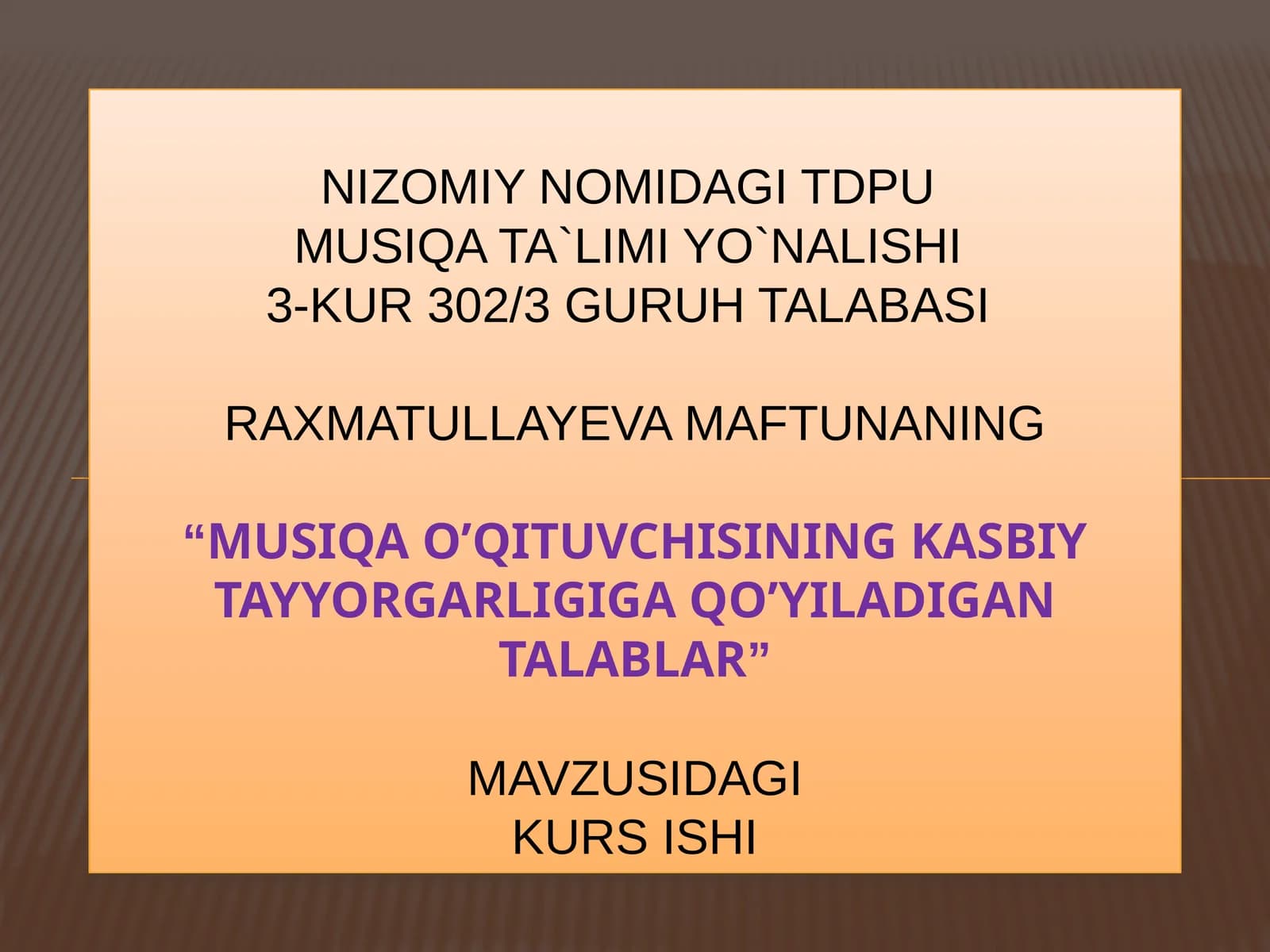 “Musiqao’qituvchisiningkasbiytayyorgarligigaqo’yiladigantalablar”