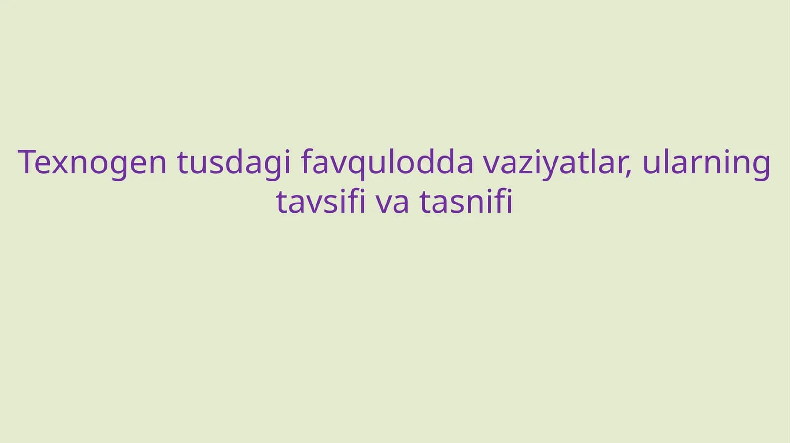Texnogen tusdagi favqulodda vaziyatlar,ularning tavsifi va tasnifi.