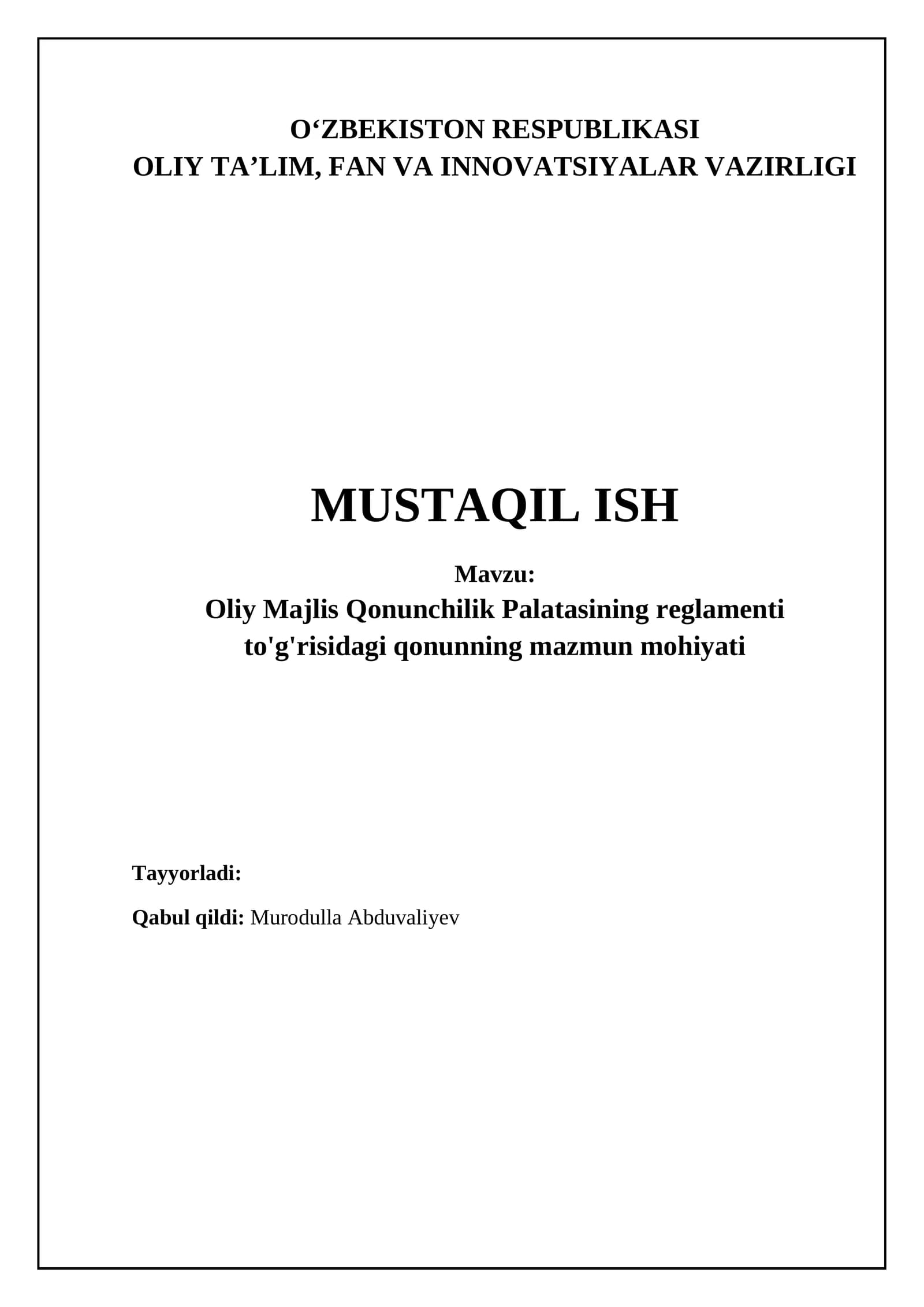 Oliy Majlis Qonunchilik Palatasining reglamenti to'g'risidagi qonunning mazmun mohiyati