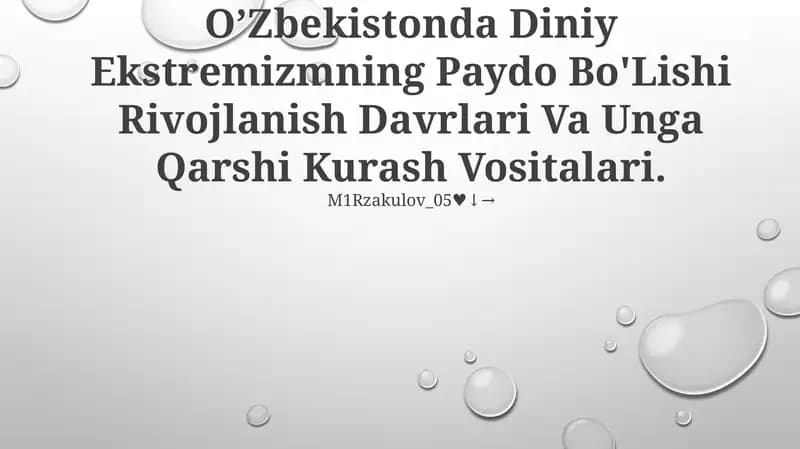 O’Zbekistonda Diniy Ekstremizmning Paydo Bo'Lishi Rivojlanish Davrlari Va Unga Qarshi Kurash Vositalari