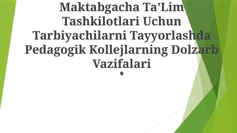 Pedagogik Kollejlarning Dolzarb Vazifalari