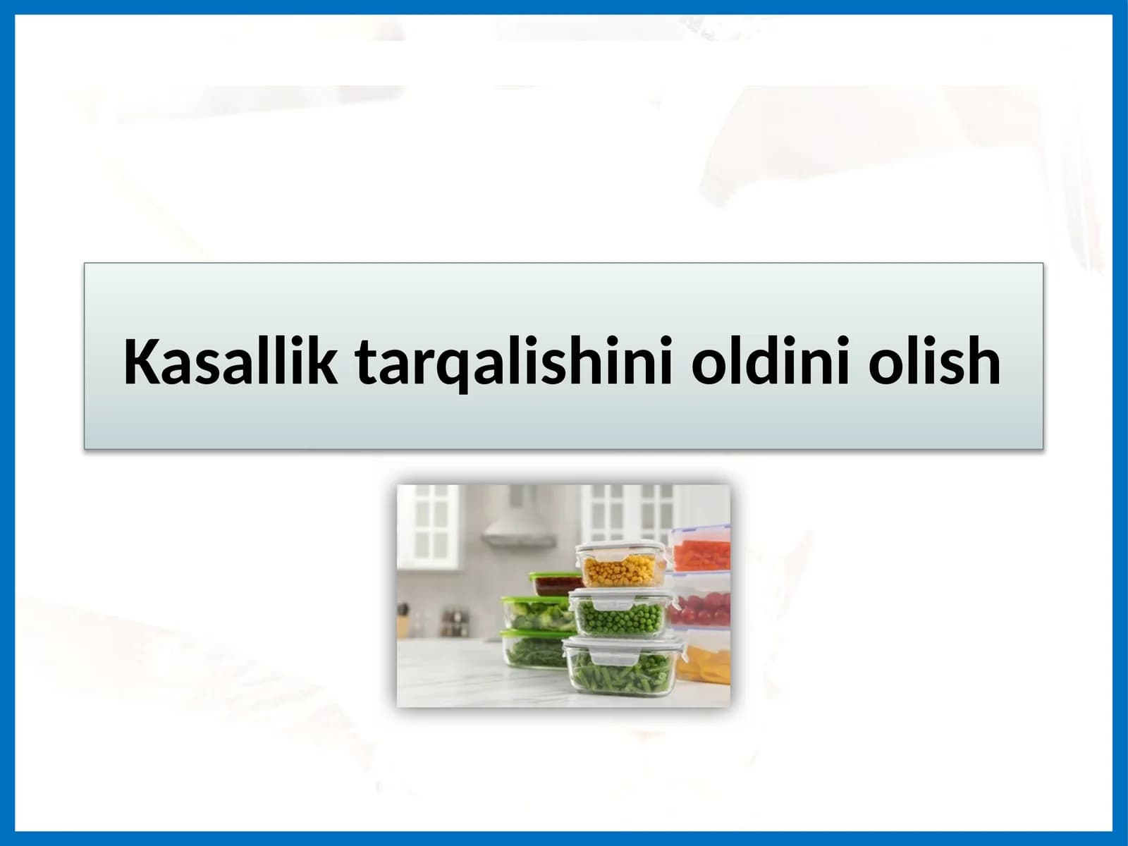 Kasallik tarqalishini oldini olish
