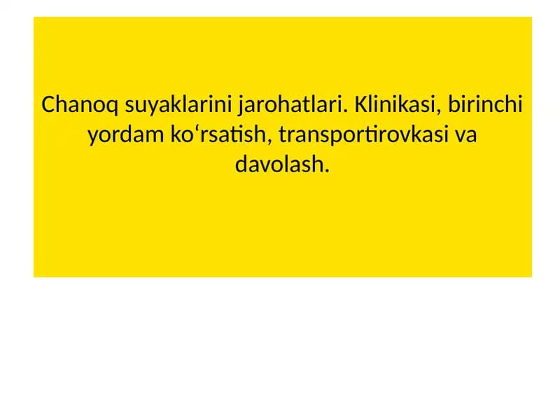 Chanoq suyaklarini jarohatlari Klinikasi