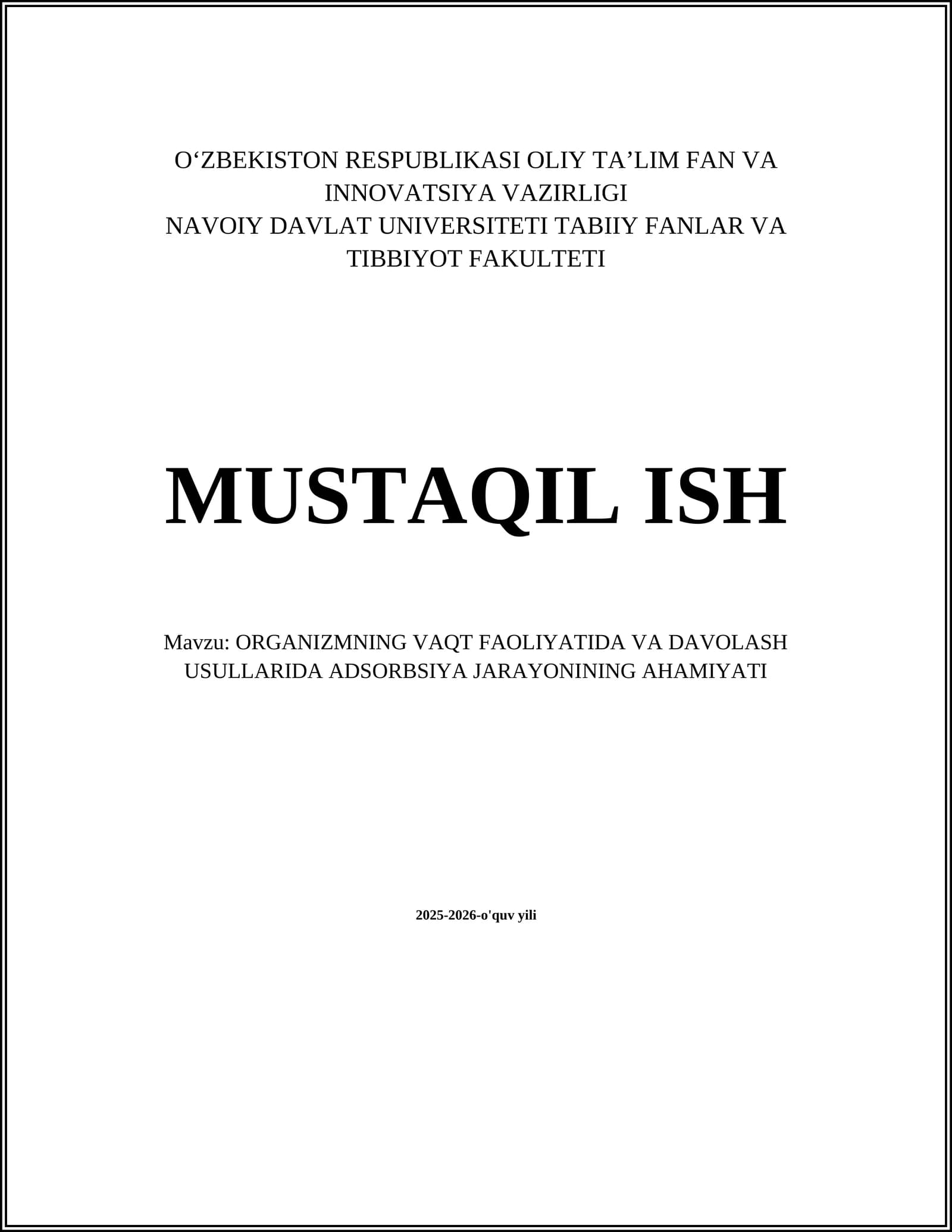 ORGANIZMNING VAQT FAOLIYATIDA VA DAVOLASH USULLARIDA ADSORBSIYA JARAYONINING AHAMIYATI