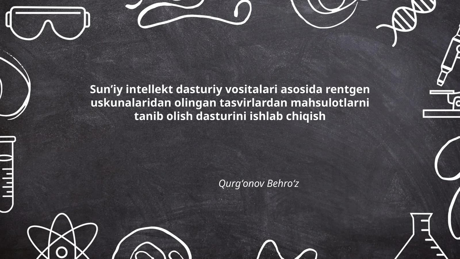 Sun’iy intellekt dasturiy vositalari asosida rentgen uskunalaridan olingan tasvirlardan mahsulotlarni tanib olish dasturi