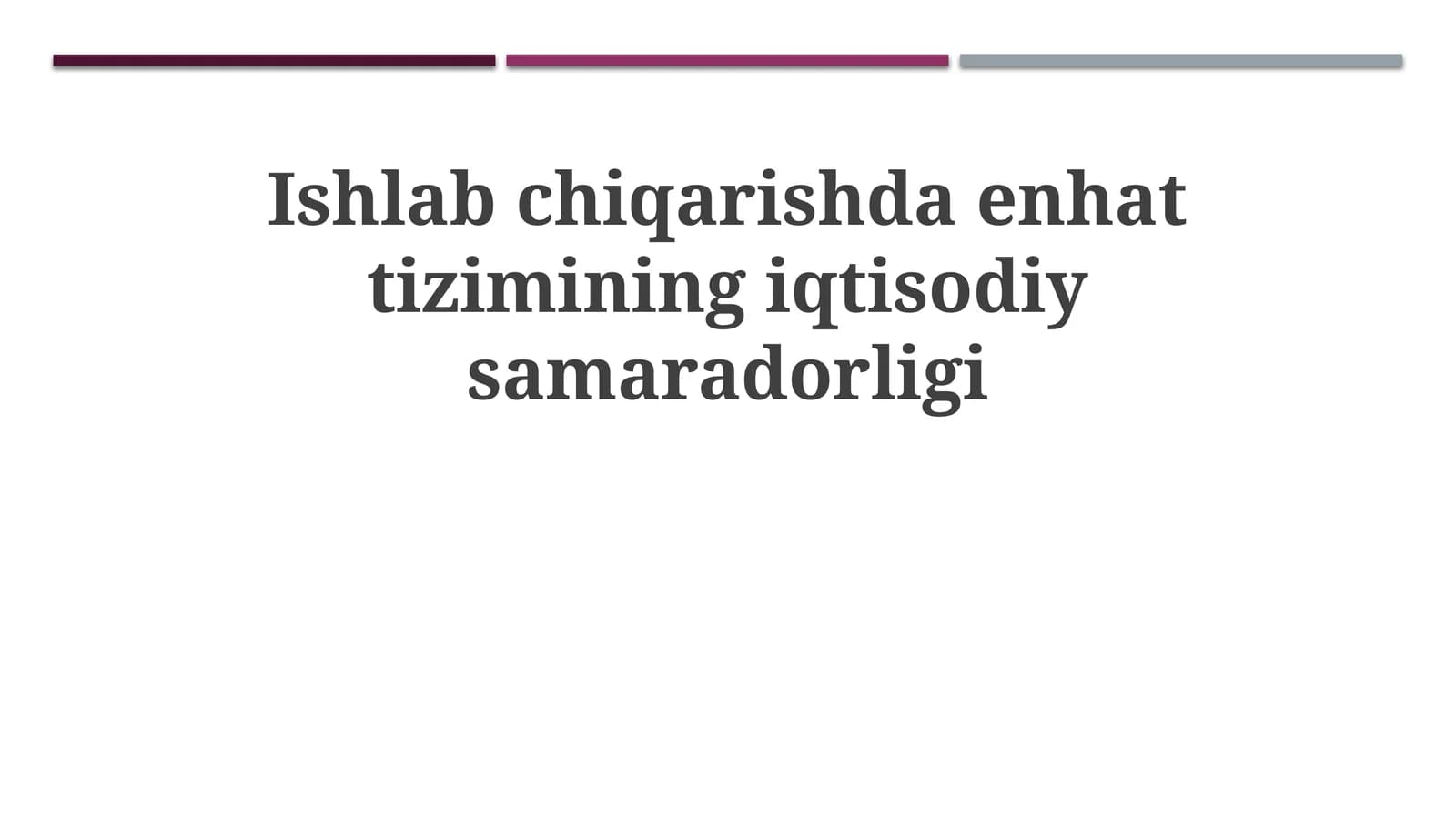 Lean Tizimining Ishlab Chiqarishdagi Iqtisodiy Samaradorligi