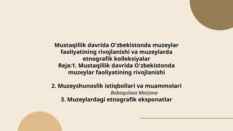 Muzeylar faoliyatining rivojlanishi