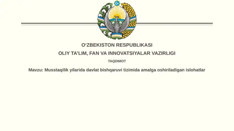 Mustaqillik Yillarida Davlat Boshqaruvi Islohotlarining Asosiy Yo'nalishlari