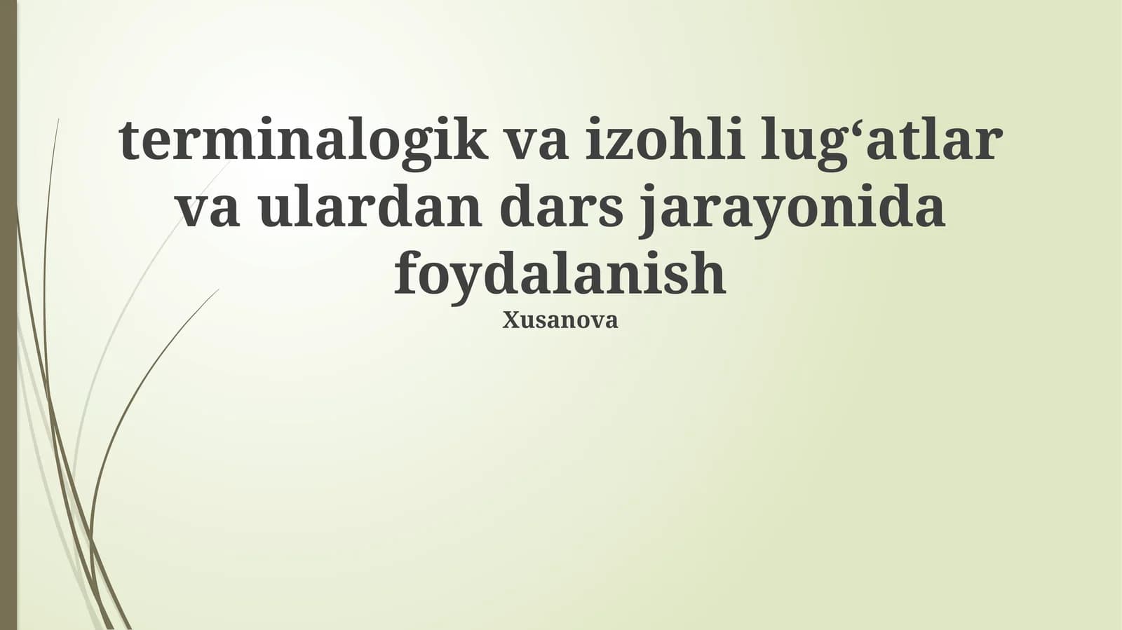 Terminologiya va izohli lug'atlar