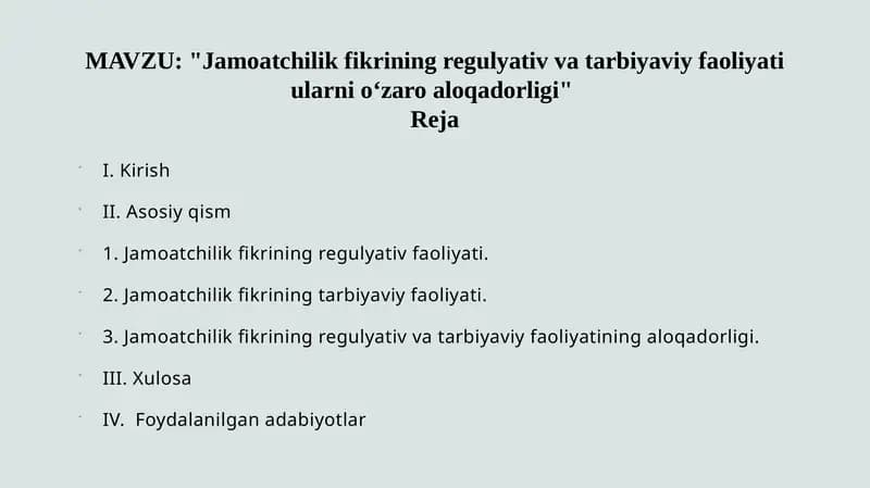 Jamoatchilik fikrining regulyativ va tarbiyaviy faoliyati ularni o‘zaro aloqadorligi