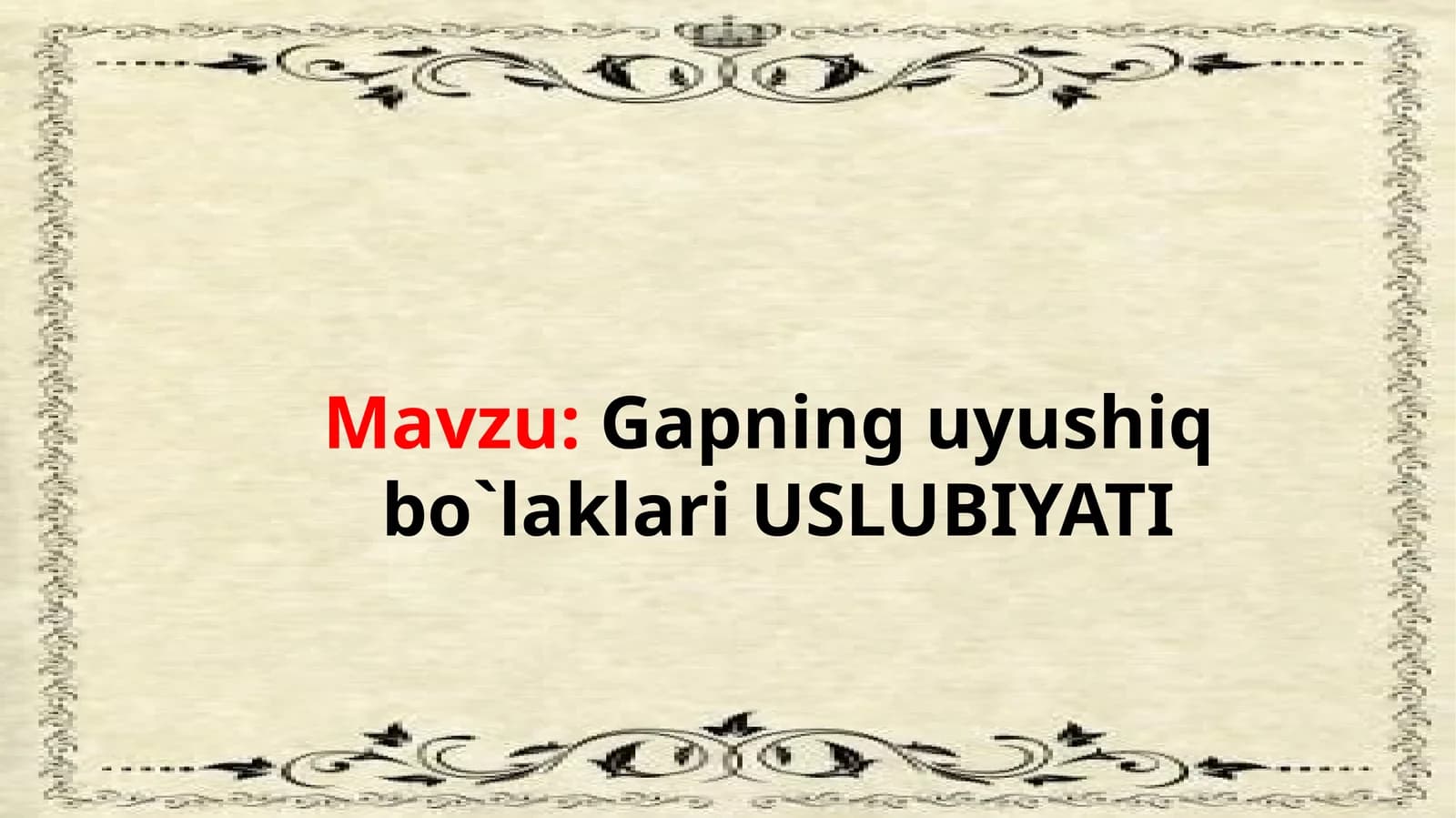 Gapninguyushiq bo`laklari USLUBIYATI Onatili 2-KURS