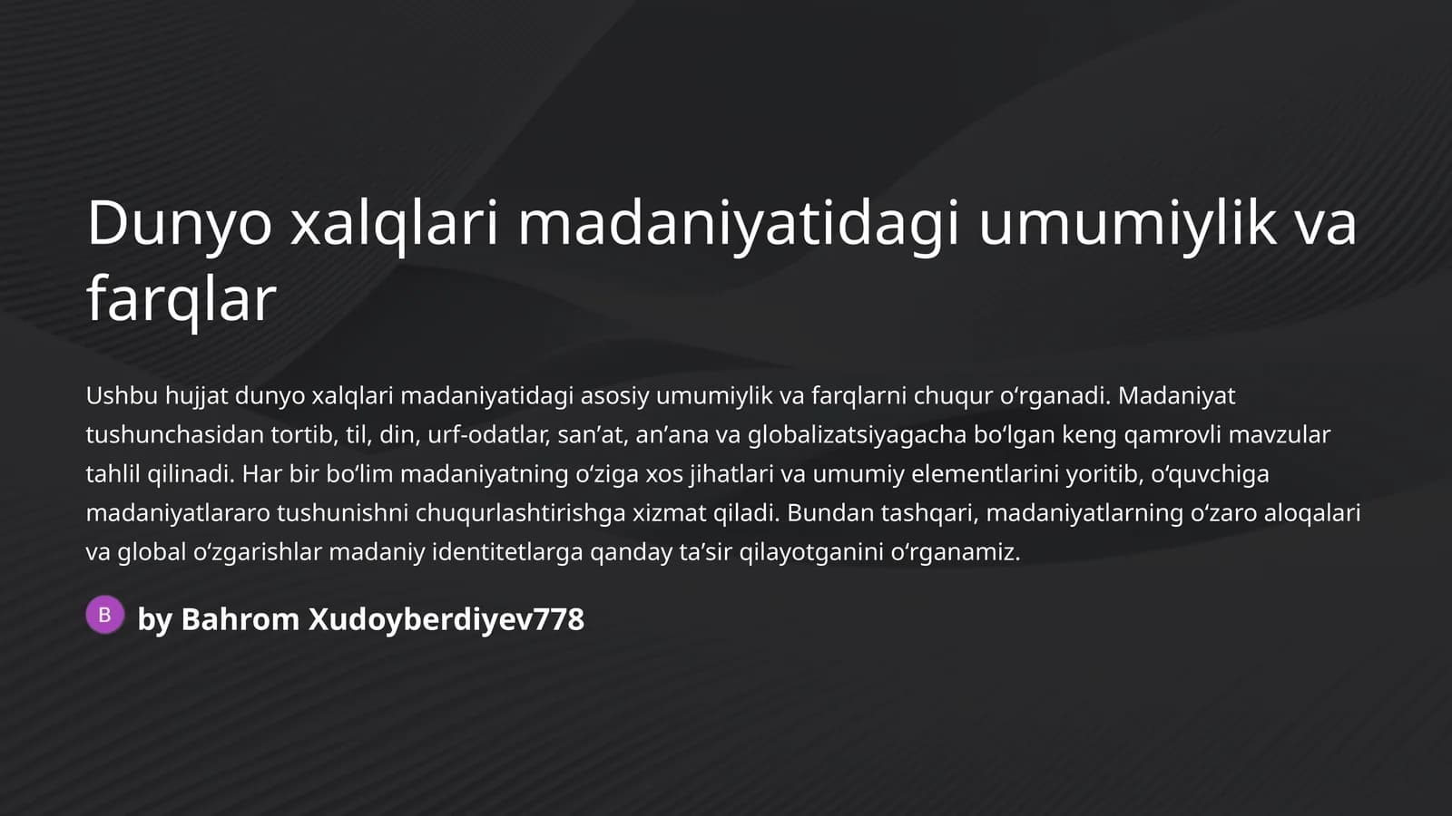 Dunyo xalqlari madaniyatidagi umumiylik va farqlar