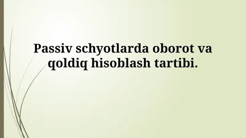 Passiv schyotlarda oborot va qoldiq hisoblashtartibi