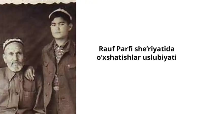 Rauf Parfi she’riyatida o‘xshatishlar uslubiyati