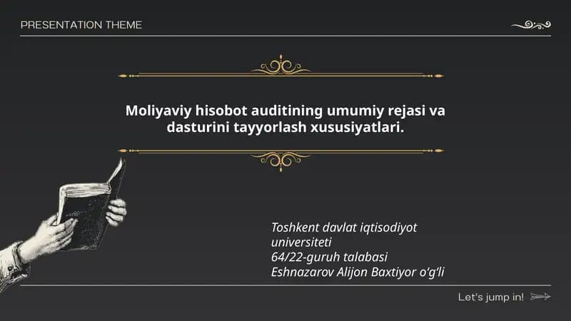 Moliyaviy hisobot auditining umumiy rejasi va dasturini tayyorlash xususiyatlari