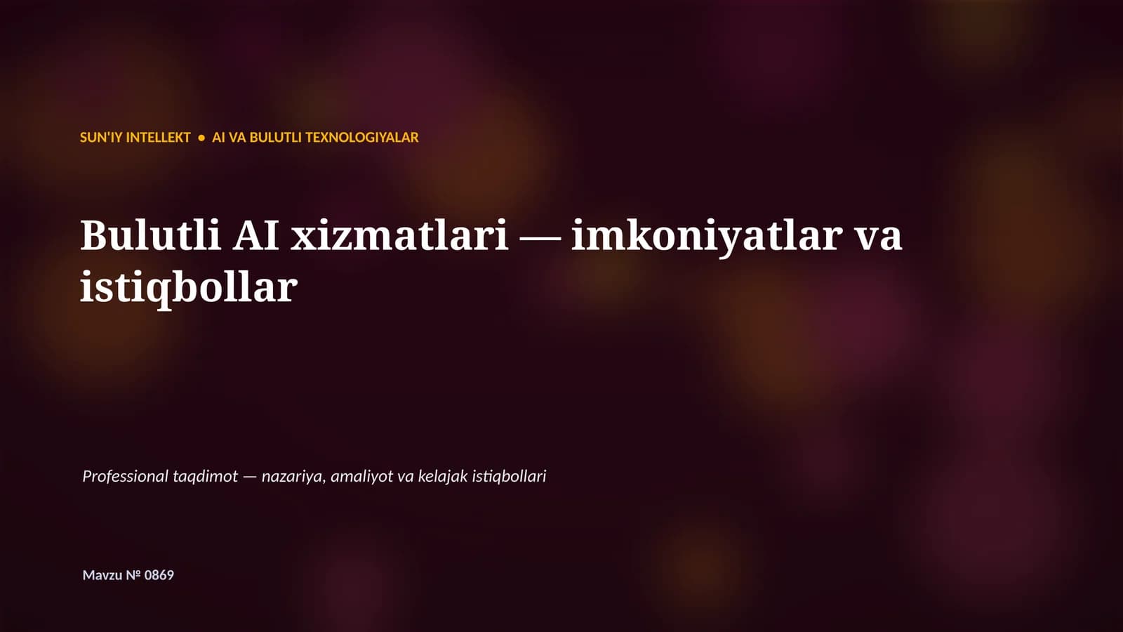BULUTLI AI VA BULUTLI TEXNOLOGIYALAR