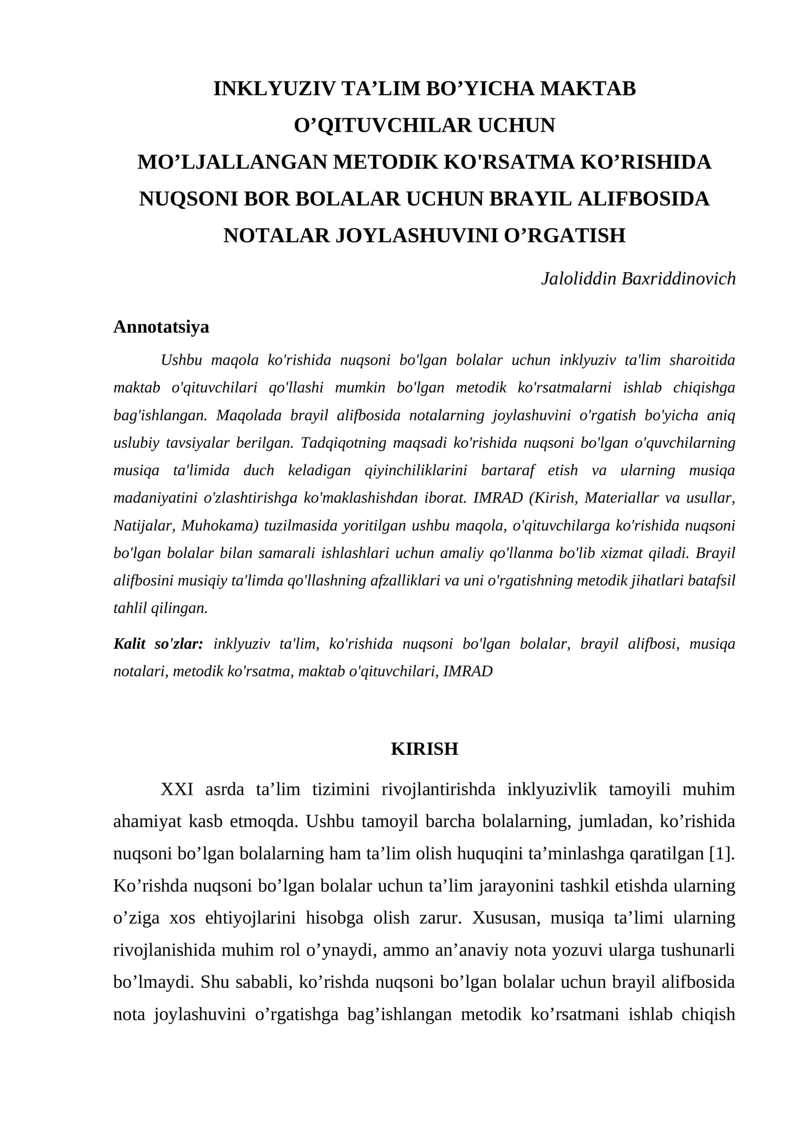INKLYUZIV TA’LIM BO’YICHA MAKTAB O’QITUVCHILAR UCHUN MO’LJALLANGAN METODIK KO'RSATMA KO’RISHIDA NUQSONI BOR BOLALAR UCHUN BRAYIL ALIFBOSIDA NOTALAR JOYLASHUVINI O’RGATISH