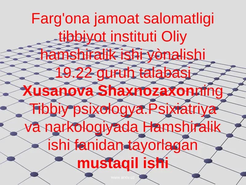 Xusanova Shaxnozaxonning Tibbiy psixologya