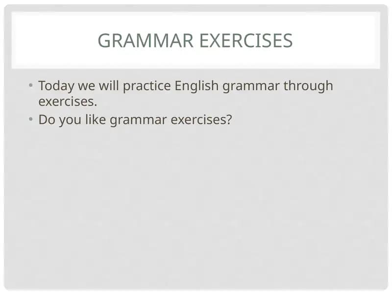Grammar Exercises