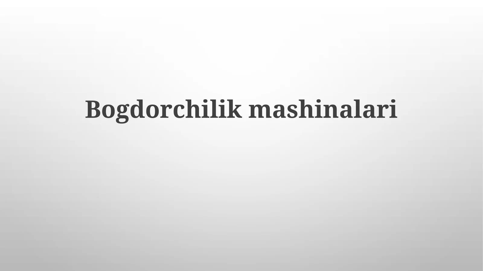 Bogdorchilikmashinalari