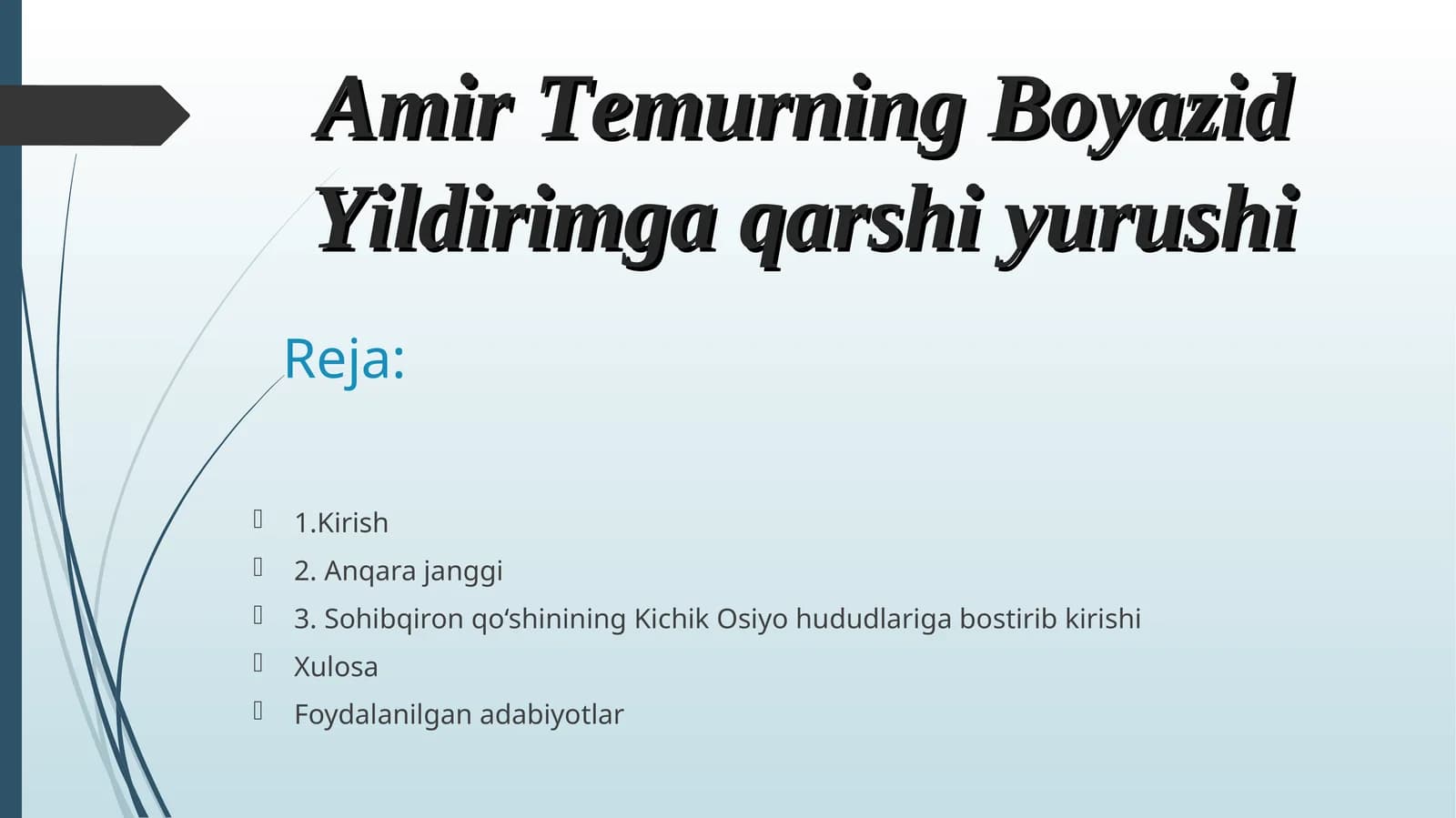 Amir Temurning Boyazid Yildirimga qarshi yurushi