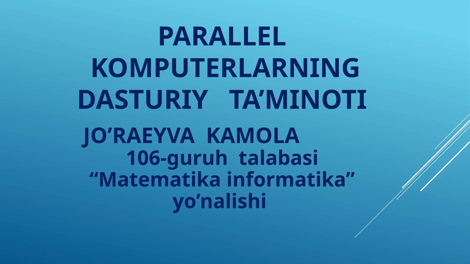 Parallel Komputerlarning Dasturiy Ta’minoti