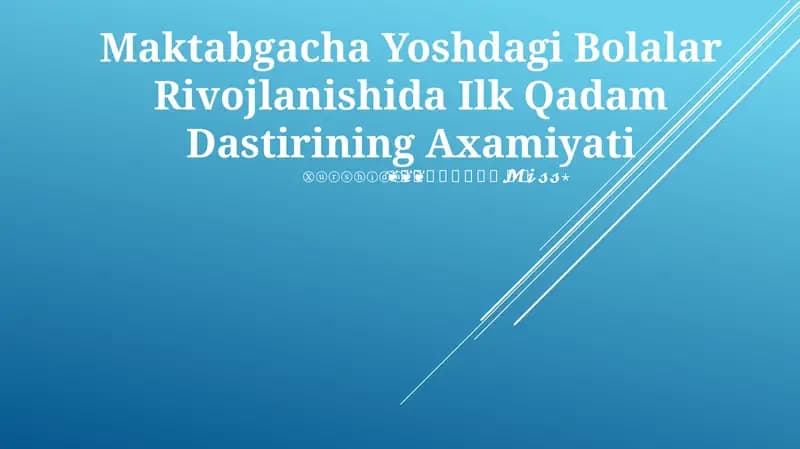 Maktabgacha Yoshdagi Bolalar Rivojlanishida Ilk Qadam Dastiri