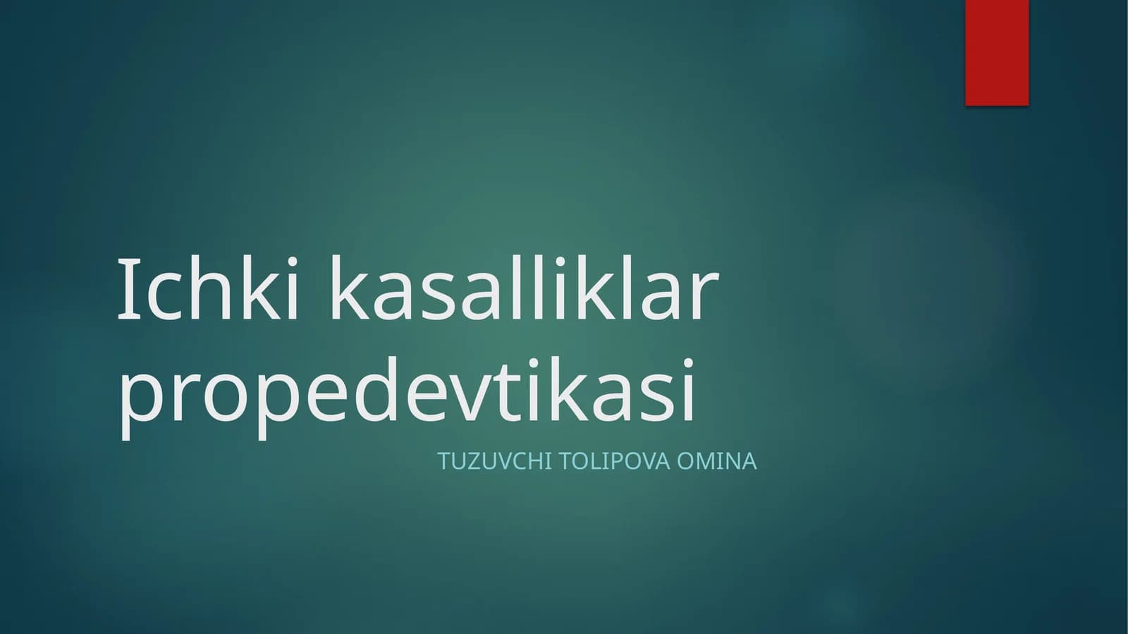 Ichki kasalliklarpropedevtikasi