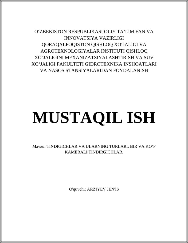 TINDIGICHLAR VA ULARNING TURLARI