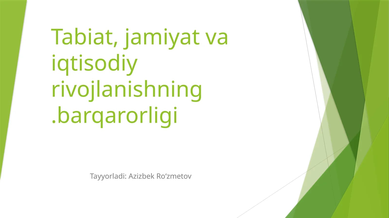 Tabiat, jamiyat va iqtisodiy rivojlanishning barqarorligi