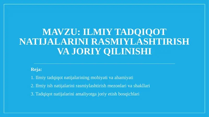 Ilmiy tadqiqot natijalarini rasmiylashtirish va joriy qilinishi