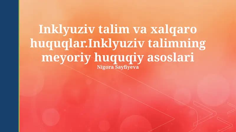 Inklyuziv talim va xalqaro huquqlar