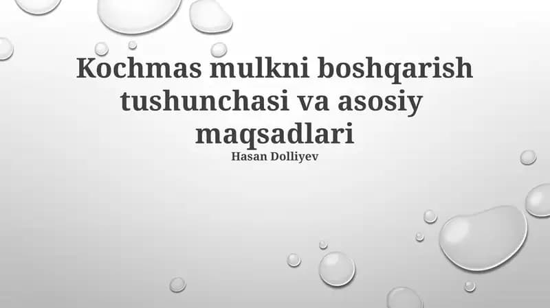 Ko'chmas Mulkni Boshqarish tushunchasi va asosiy maqsadlari