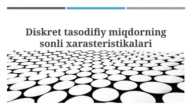 Diskrettasodifiymiqdorningsonlixarasteristikalari