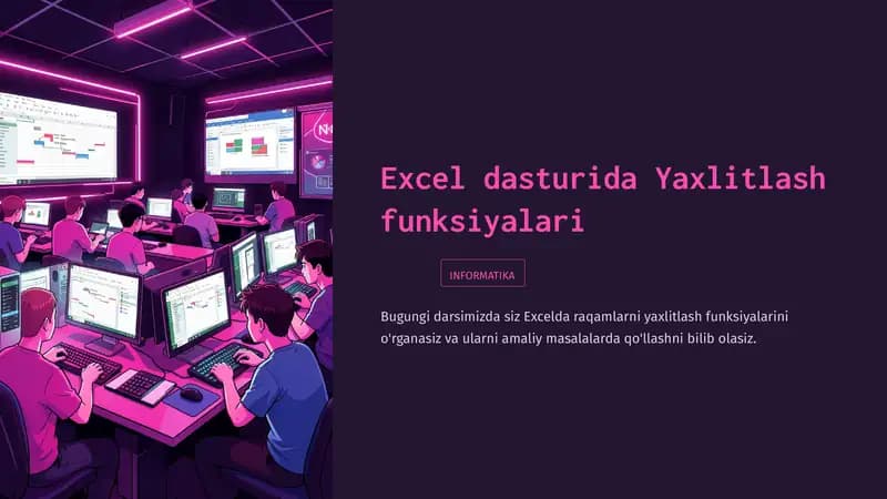 Excel dasturida Yaxlitlash funksiyalari