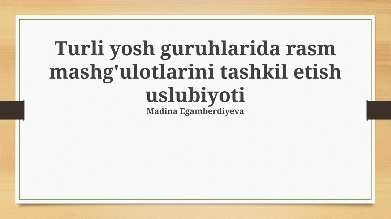 Rasm mashg'ulotlarini tashkil etish uslubiyoti
