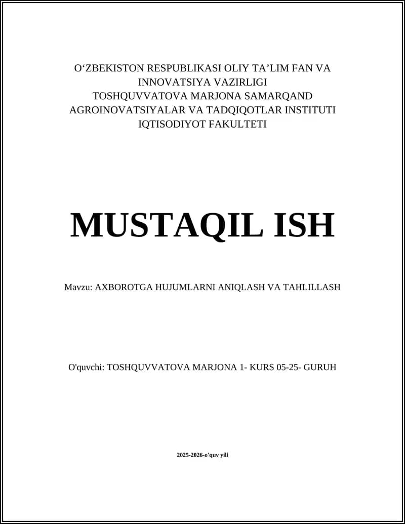 AXBOROTGA HUJUMLARNI ANIQLASH VA TAHLILLASH