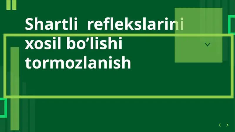 Shartli  reflekslarini  xosil bo’lishi tormozlanish