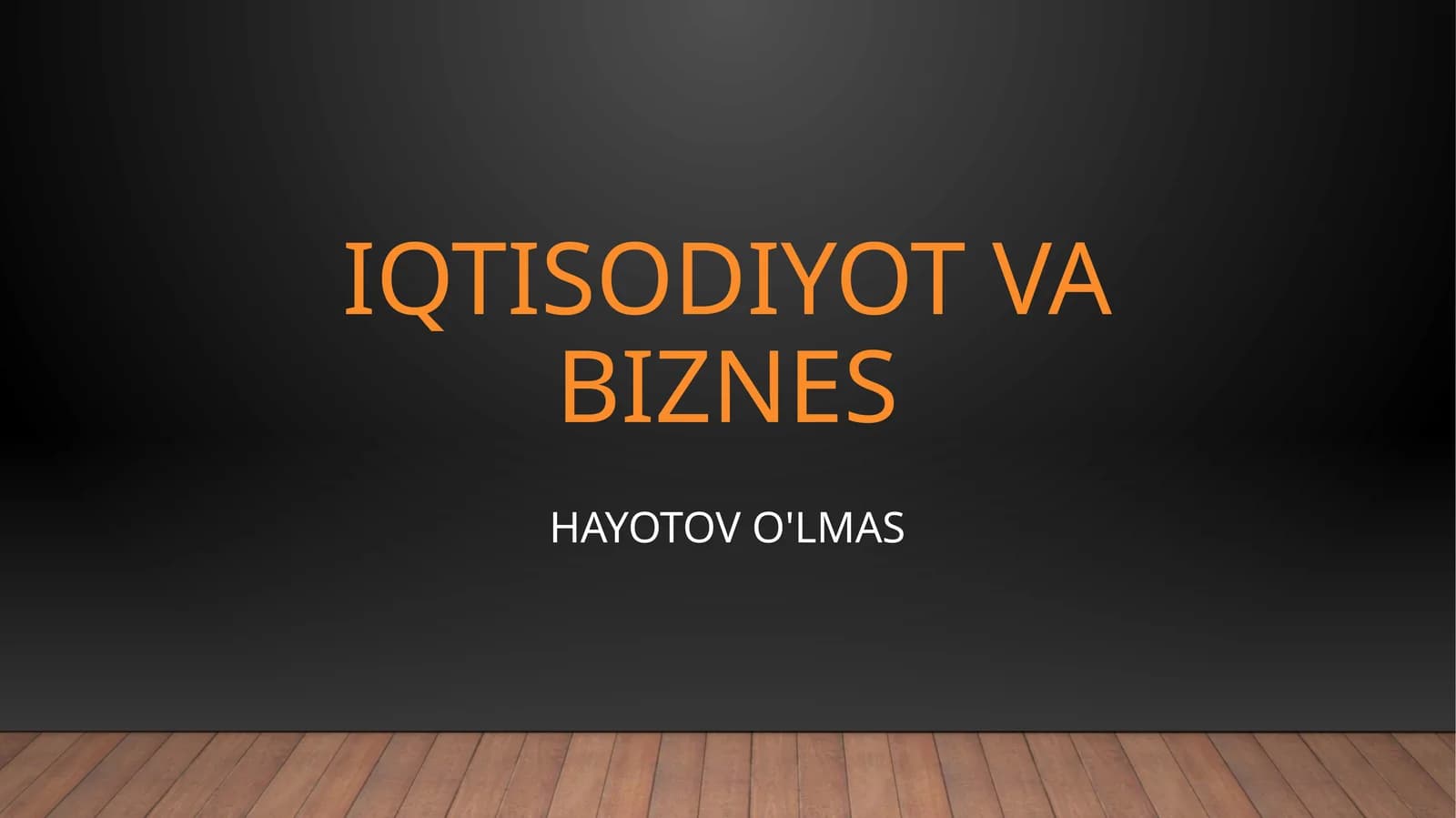 Iqtisodiyot va biznes