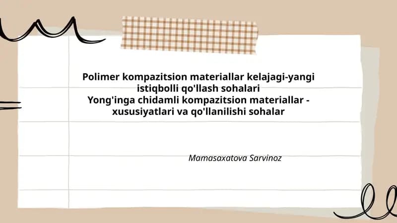 Polimer kompazitsion materiallar kelajagi-yangi istiqbolli qo'llash sohalari