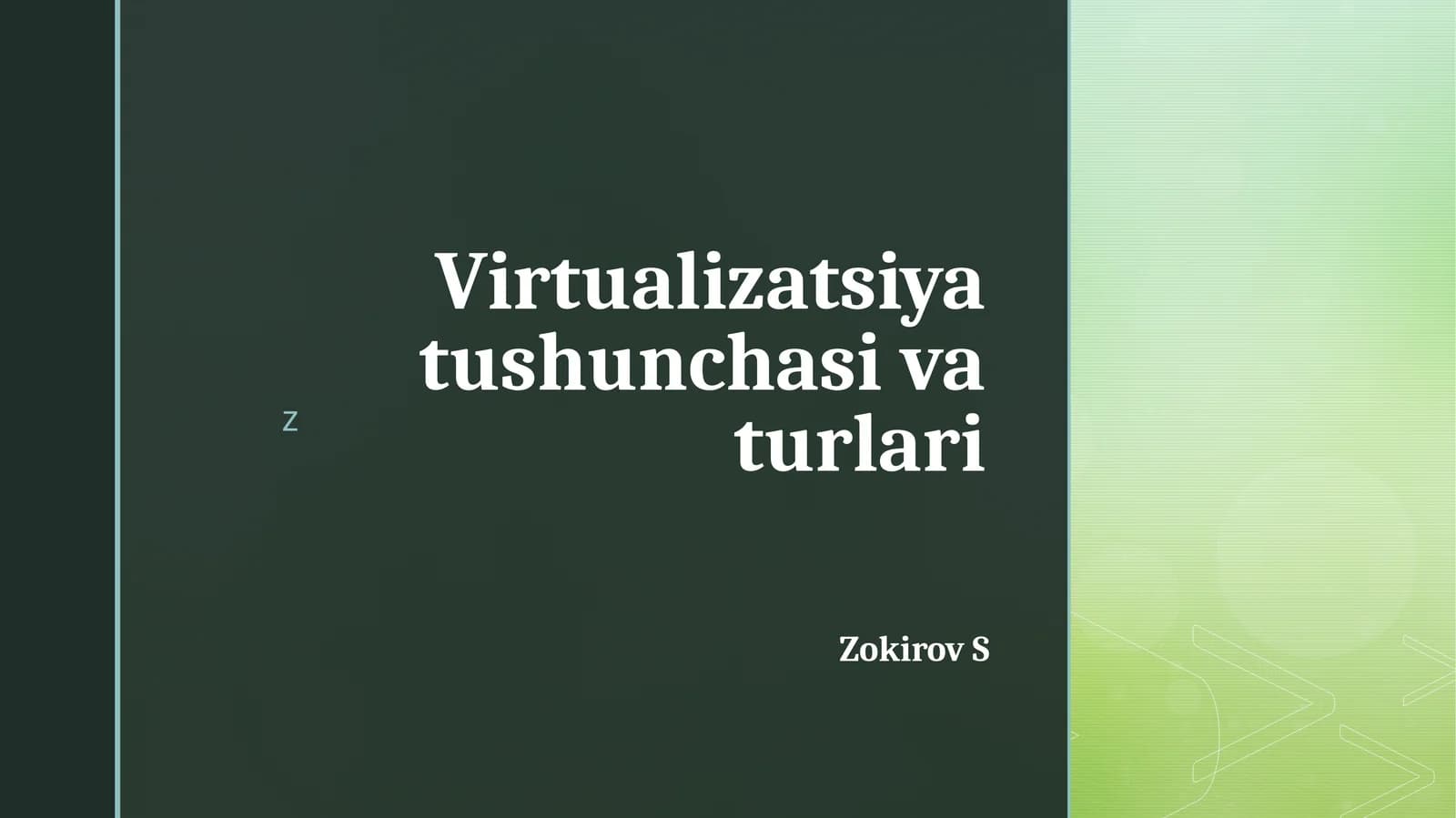 Virtualizatsiya tushunchasi va turlari