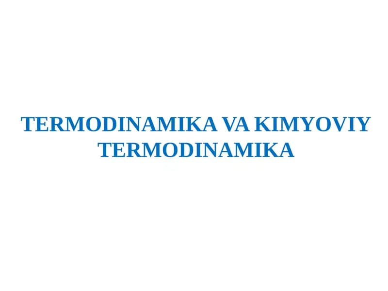 TERMODINAMIKAVA KIMYOVIYTERMODINAMIKA