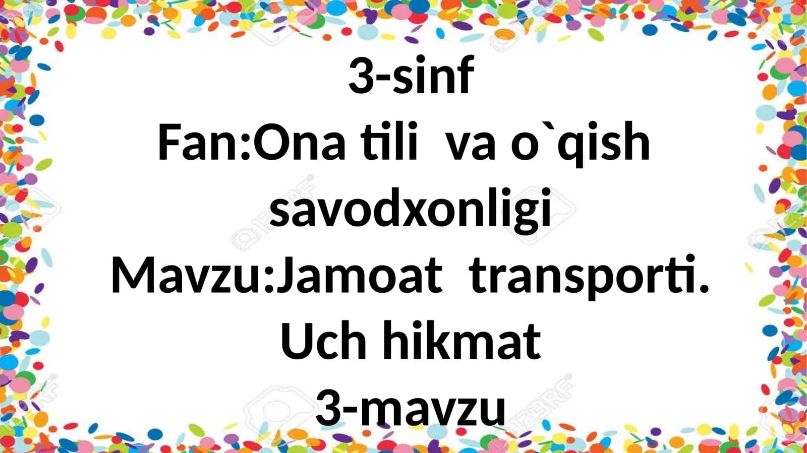 3-sinf Ona tili va o'qish fanidan Uch hikmat mavzuda dars ishlanma