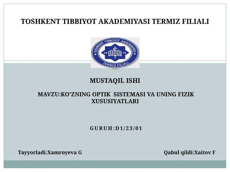 Ko’zning Optik Sistemasi va uning Fizik Xususiyatlari