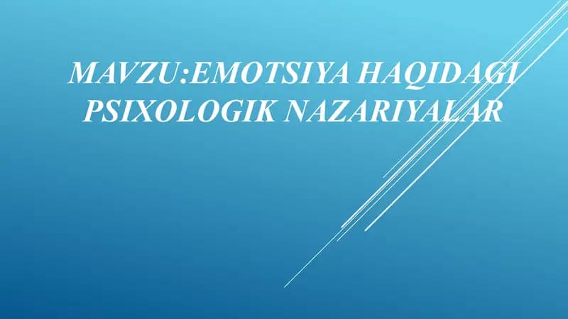 Emotsiya haqidagi psixologik nazariyalar