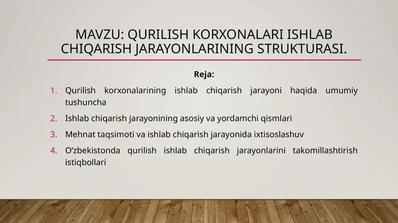 Qurilish korxonalari ishlab chiqarish jarayonlarining strukturasi