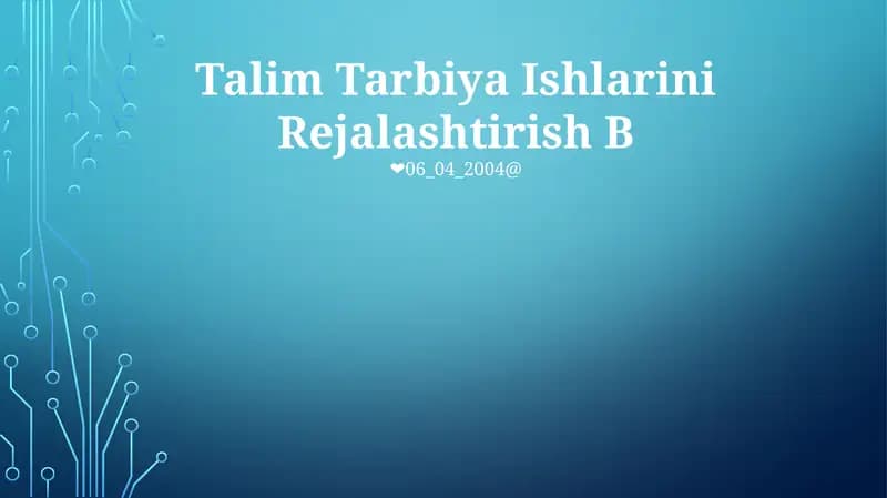 Talim Tarbiya Ishlarini Rejalashtirish B