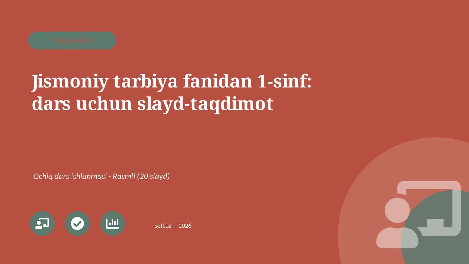 Jismoniy tarbiya fanidan 1-sinf: dars uchun slayd-taqdimot